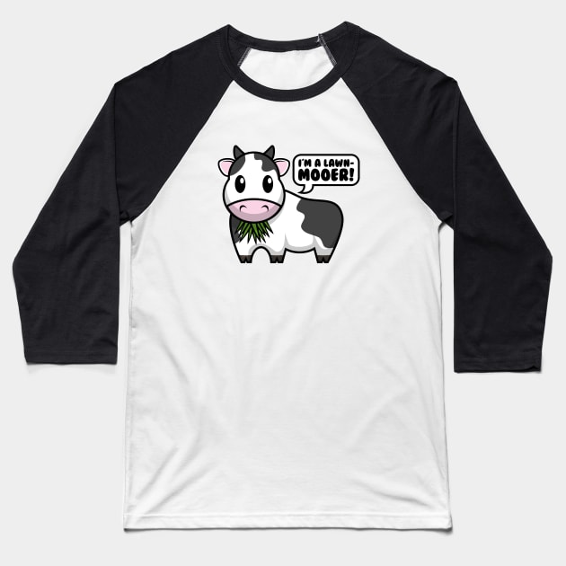 I'm A Lawn-Mooer! Funny Cute Cow Design Baseball T-Shirt by DavidSpeedDesign